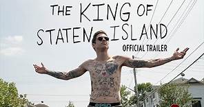 The King of Staten Island - Official Trailer