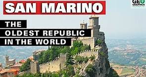 San Marino: The Oldest Republic in the World