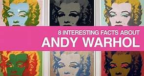 Andy Warhol • 8 Interesting Facts