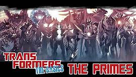 TRANSFORMERS: THE BASICS on THE PRIMES