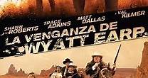 La Venganza De Wyatt Earp - Película Completa en Español
