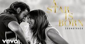 Bradley Cooper - Maybe It's Time (from A Star Is Born) (Official Audio)