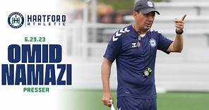 Omid Namazi Introductory Presser | 6.29 | Hartford Athletic