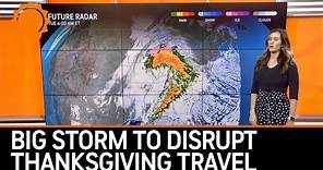 Big Storm to Disrupt Thanksgiving Travel | AccuWeather
