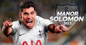 Manor Solomon - Welcome Tottenham? - Full Season Show - 2023ᴴᴰ