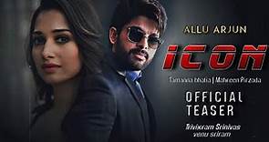 Icon Official Teaser | Allu Arjun | Tamanna | Venu Sriram | Trailer