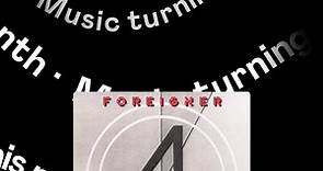 Foreigner '4' 40th Anniversary