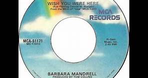 Barbara Mandrell ~ Wish You Were Here