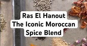 Ras El Hanout: An Intoxicating Blend of Spices from Morocco! A spice blend recipe from Fes!