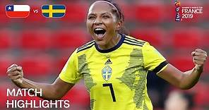 Chile v Sweden | FIFA Women’s World Cup France 2019 | Match Highlights