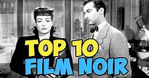 Top 10 Film Noir Of All Time