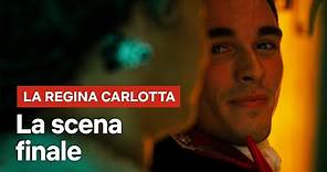 Il COMMOVENTE FINALE della REGINA CARLOTTA | Netflix Italia