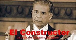 EL CONSTRUCTOR, LA VIDA DE JOAQUÍN BALAGUER