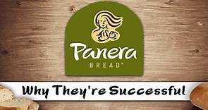 Panera Bread - Why They're Successful