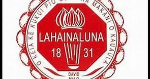 History of Lahainaluna High School As Told By A Local Boy
