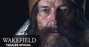 Wakefield | Trailer Oficial | Subtitulado Español Latino