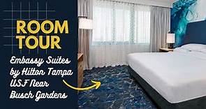 ROOM TOUR of the Embassy Suites by Hilton Tampa USF near Busch Gardens