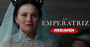 LA EMPERATRIZ 2022 | Resumen en 18 minutos - The Empress (Netflix)