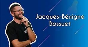 Jacques-Bénigne Bossuet - Brasil Escola