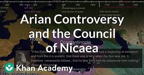 Arian Controversy and the Council of Nicaea | World History | Khan Academy