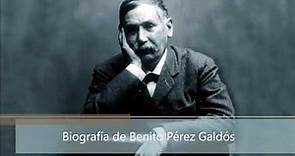 Biografía de Benito Pérez Galdós