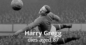 Harry Gregg dead: Former Manchester United goalkeeper and hero of Munich air disaster dies, aged 87