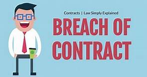 Three Types of Breaches | Contracts | Breach and Repudiation