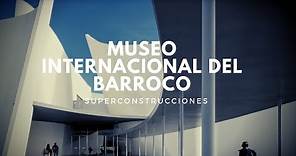 Museo Internacional del Barroco