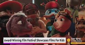 Award-Winning Film Festival Showcases Films For Kids