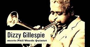 Dizzy Gillespie & Phil Woods Quintet - Round Midnight