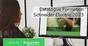 Catalogue Formation Schneider Electric 2023 : nouvelles fonctionnalités | Schneider Electric