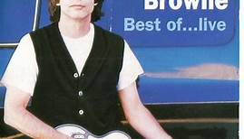 Jackson Browne - Best Of...Live / The Next Voice You Hear Best Of