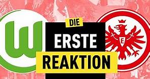 Tor von Lammers zu wenig! Eintracht Frankfurt nur 1:1 beim VfL Wolfsburg | Bundesliga Reaktion