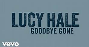 Lucy Hale - Goodbye Gone (Audio Only)