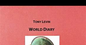 Tony Levin - World Diary