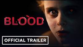 Blood - Official Trailer (2023) Michelle Monaghan, Skeet Ulrich