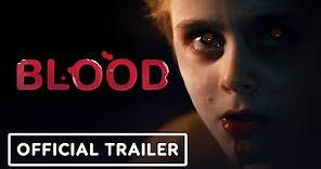 Blood - Official Trailer (2023) Michelle Monaghan, Skeet Ulrich