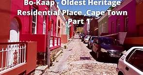 Bo-Kaap :Oldest Residential Heritage of Cape Town ,South Africa