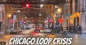 Chicago Loop Crisis| Migrants and Violence| 4k Tour!