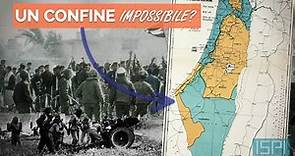Israele-Palestina: breve storia di un confine impossibile