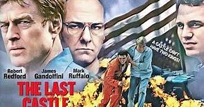 The Last Castle 2001 Movie | Robert Redford | James Gandolfini | Ruffalo | Full Facts and Review