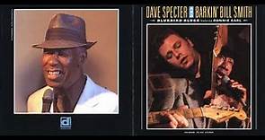 Dave Specter & Barkin' Bill Smith featuring Ronnie Earl - Bluebird Blues