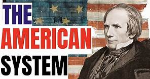Henry Clay's American System Explained