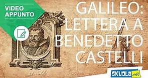 Galileo: Lettera a Benedetto Castelli
