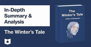 The Winter's Tale by William Shakespeare | In-Depth Summary & Analysis
