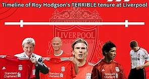 Timeline of Roy Hodgson's TERRIBLE tenure at Liverpool