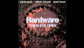 (Bootsy Collins, Buddy Miles, Stevie Salas) Hardware - Third Eye Open (Full Album)