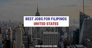 Top 10 Jobs for Filipinos in United States (USA)