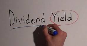 Dividend Yield Explained