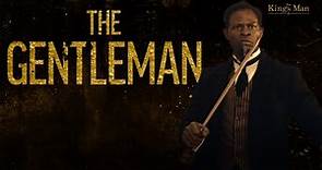 "The Gentleman" | The King's Man | 20th Century Studios